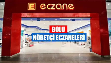 Bolu’da Gece Açık Eczane Arayanlar Dikkat! Nöbetçi Eczaneler Listesi Açıklandı