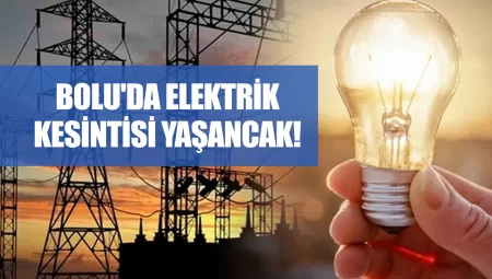 Elektrikler Neden Kesildi? Bolu’da SEDAŞ Alarmı!