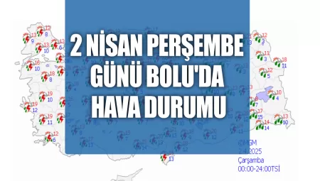 Bolu’da Bahar Şenliği: 2 Nisan’da Güneş 17°C’yi Gösterecek! | Hava Durumu